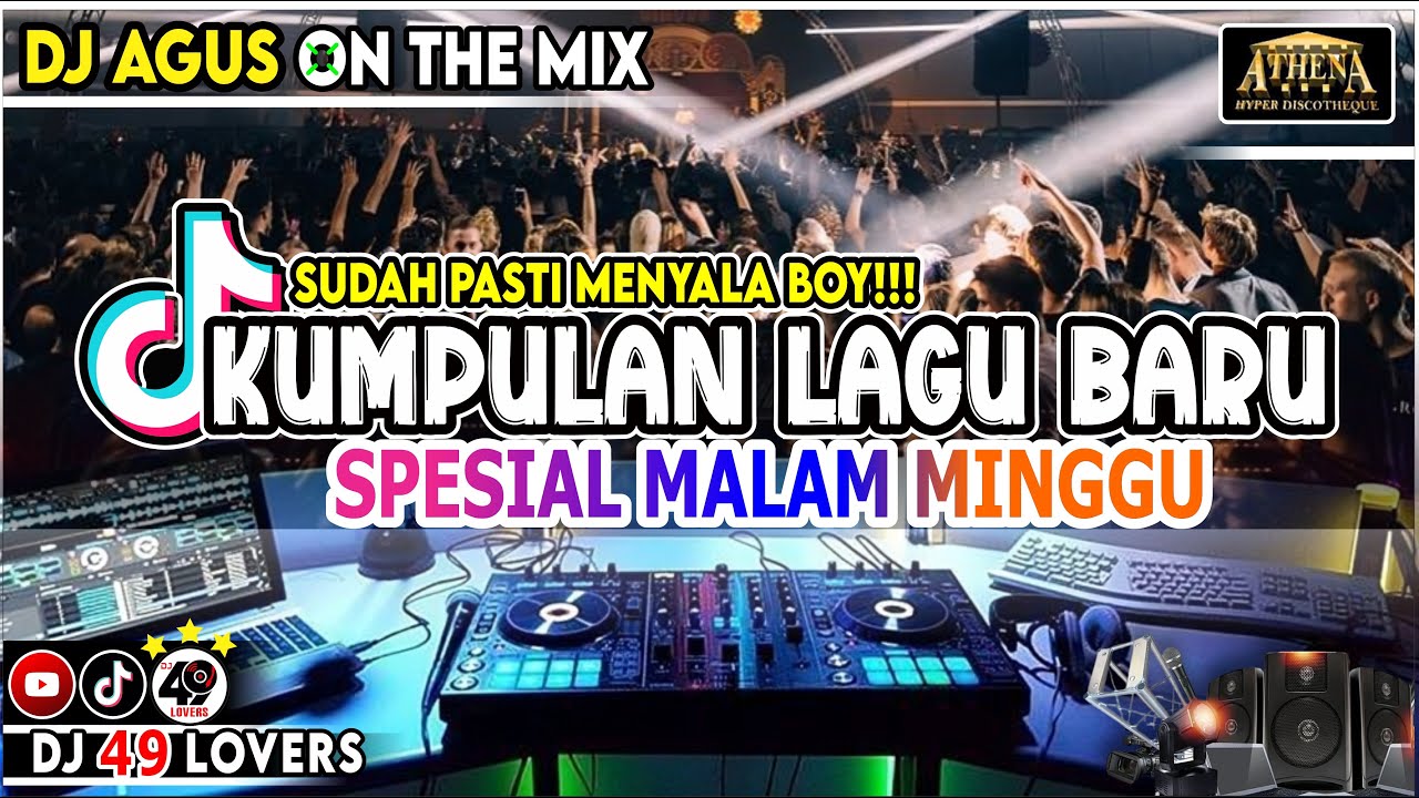 DJ AGUS KUMPULAN LAGU BARU SPESIAL MALAM MINGGU  SOUND FYP TIKTOK