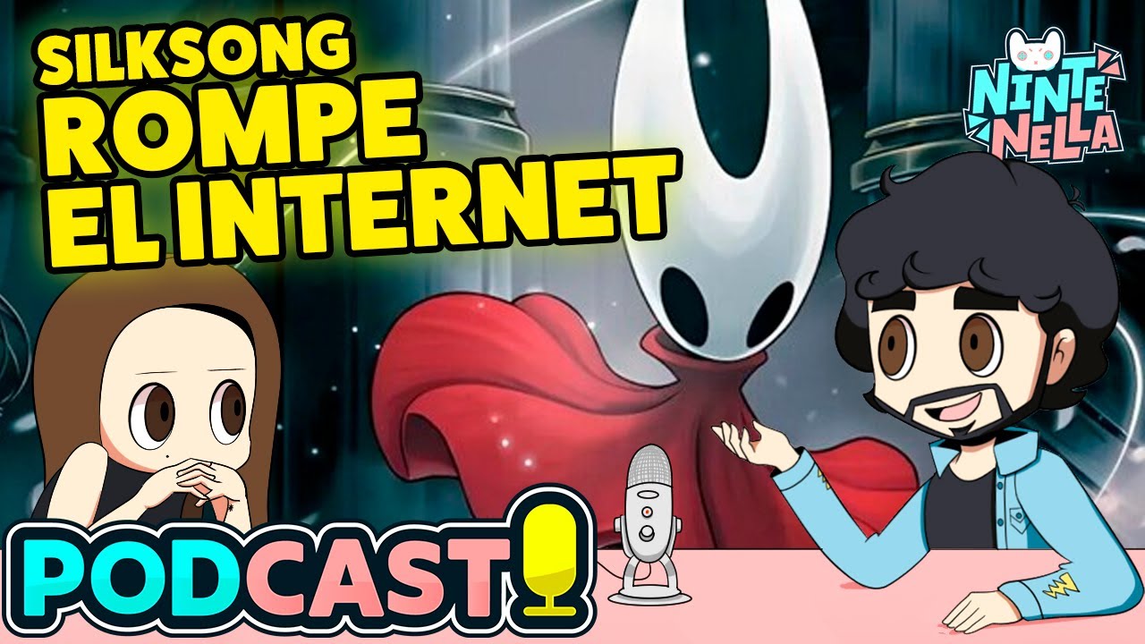 SILKSONG MEJOR QUE MARIO KART WORLD- PN Podcast NinteNella