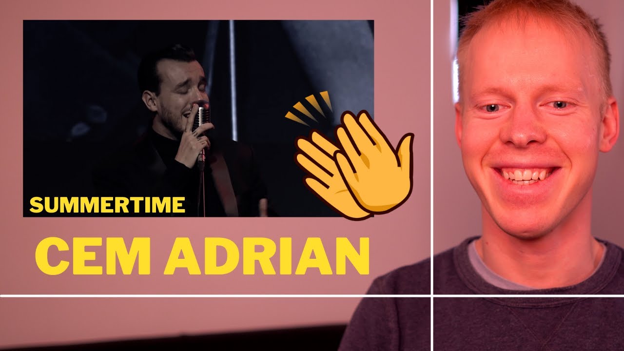 Reacting To Cem Adrian - Summertime / 2018 (Live)