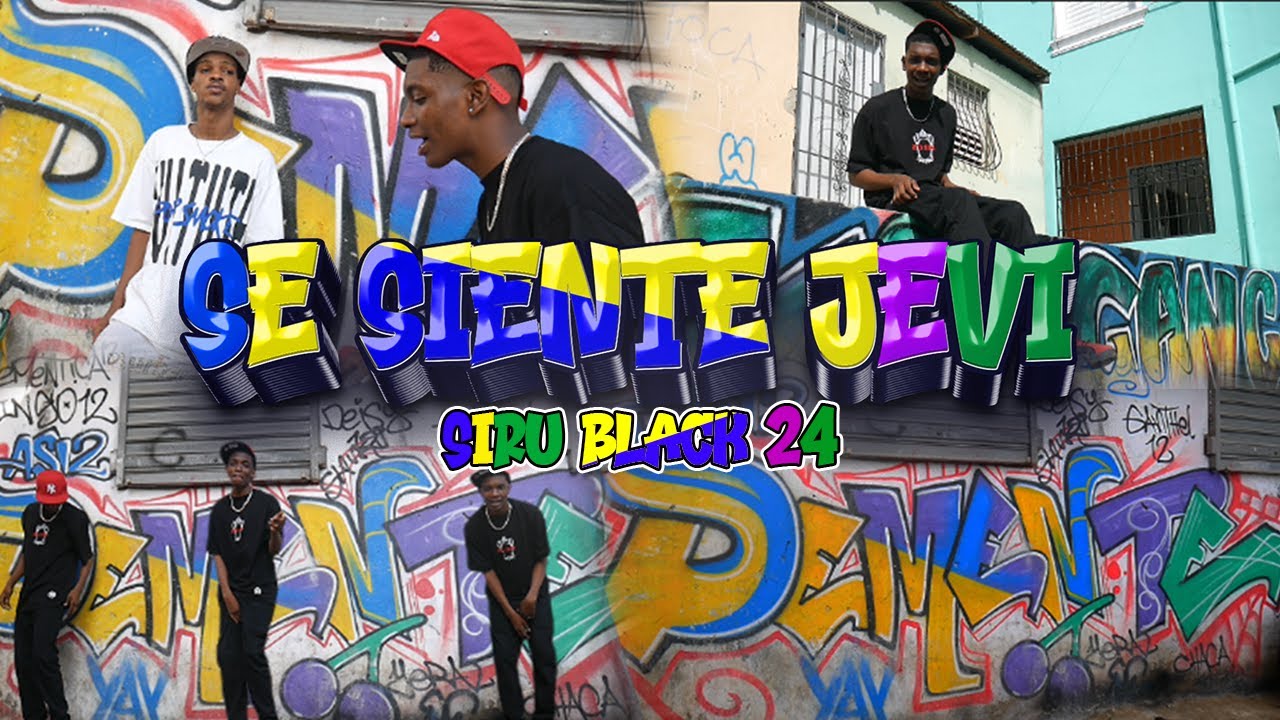 SIRU BLACK 24 - SE SIENTE JEVI (VIDEO OFICIAL 4K )