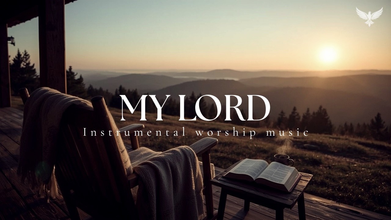 MY LORD - Soaking worship instrumental | Moment With God