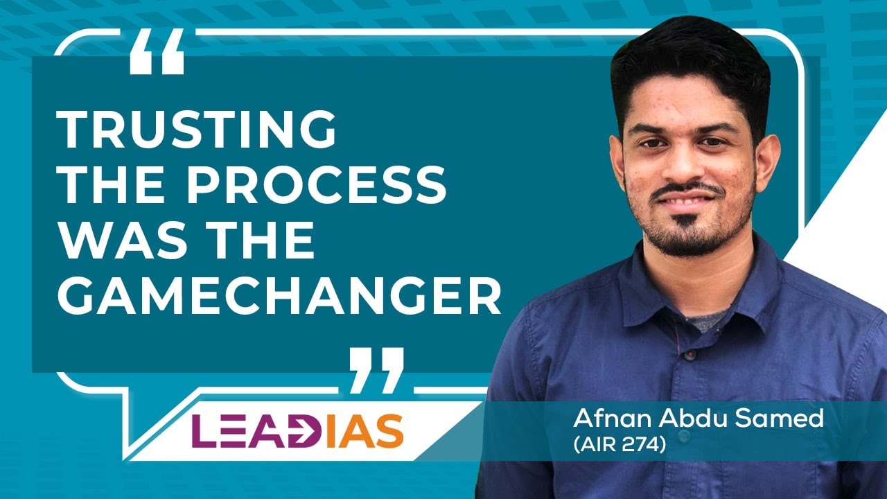 Afnan Abdu Samed shares winning strategy | UPSC Topper | LeadIAS Student