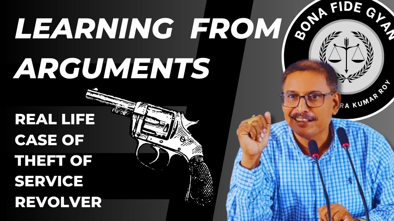 BAIL IN THEFT OF SERVICE REVOLVER | LEARNING FROM ARGUMENTS SERIES | EPISODE 01 | NARENDRA KUMAR ROY