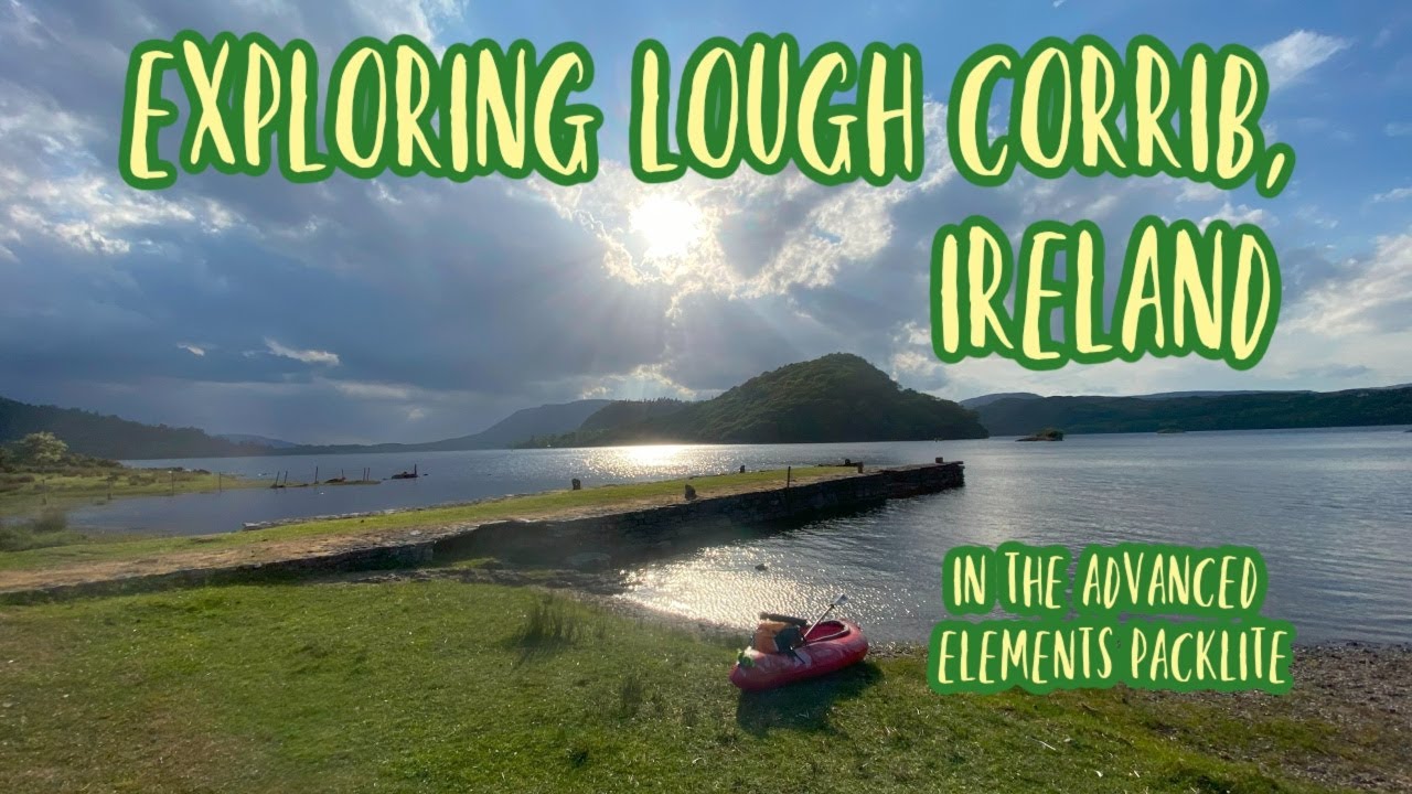 Exploring Lough Corrib, Ireland, in the Advanced Elements Packlite