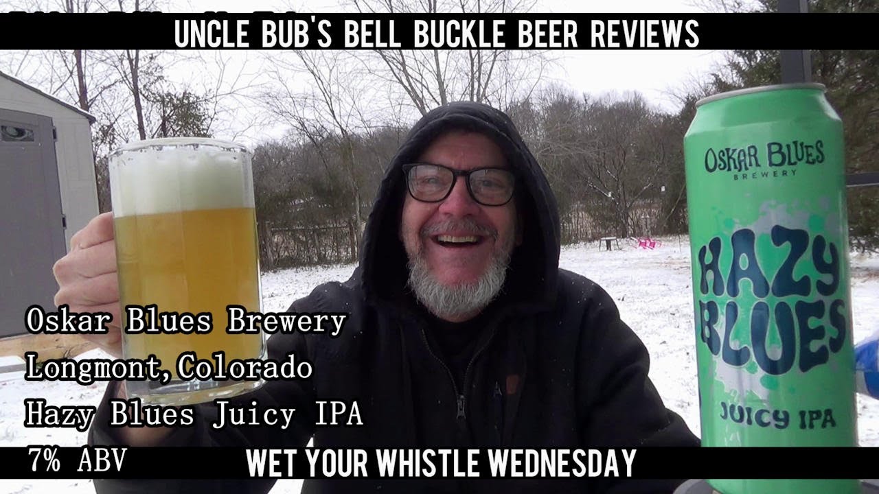 WYWW - Oskar Blues - Hazy Blues - Juicy IPA 7%