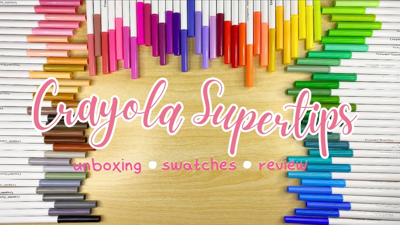 Crayola Supertips | Set Of 100 Pens | Review & Swatches