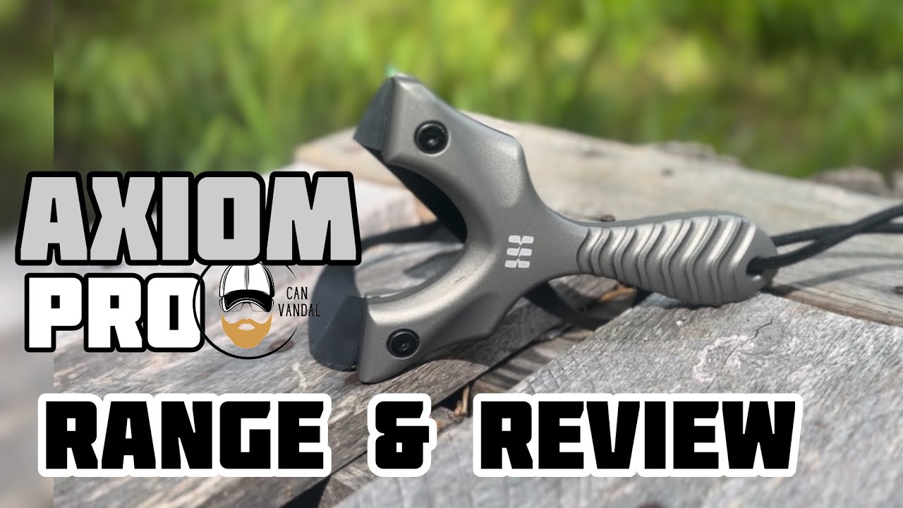Axiom PRO Slingshot: Range & Review!