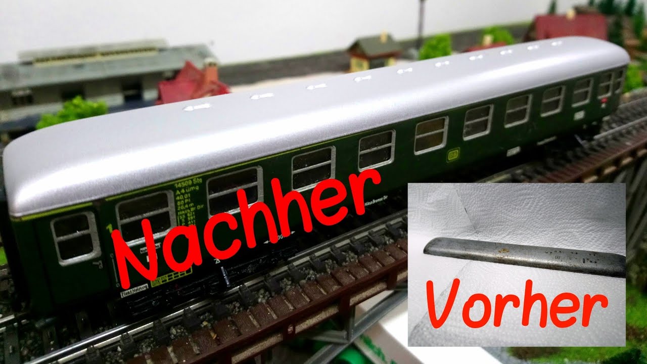 #1Tutorial: Alte Wagen restaurieren!|Let´s Modellbahn
