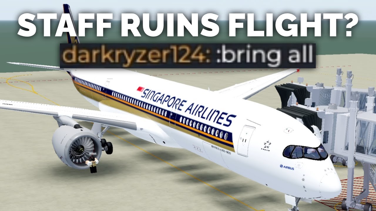 ROBLOX | ADMIN ABUSER RUINS FLIGHT? (Singapore Airlines)