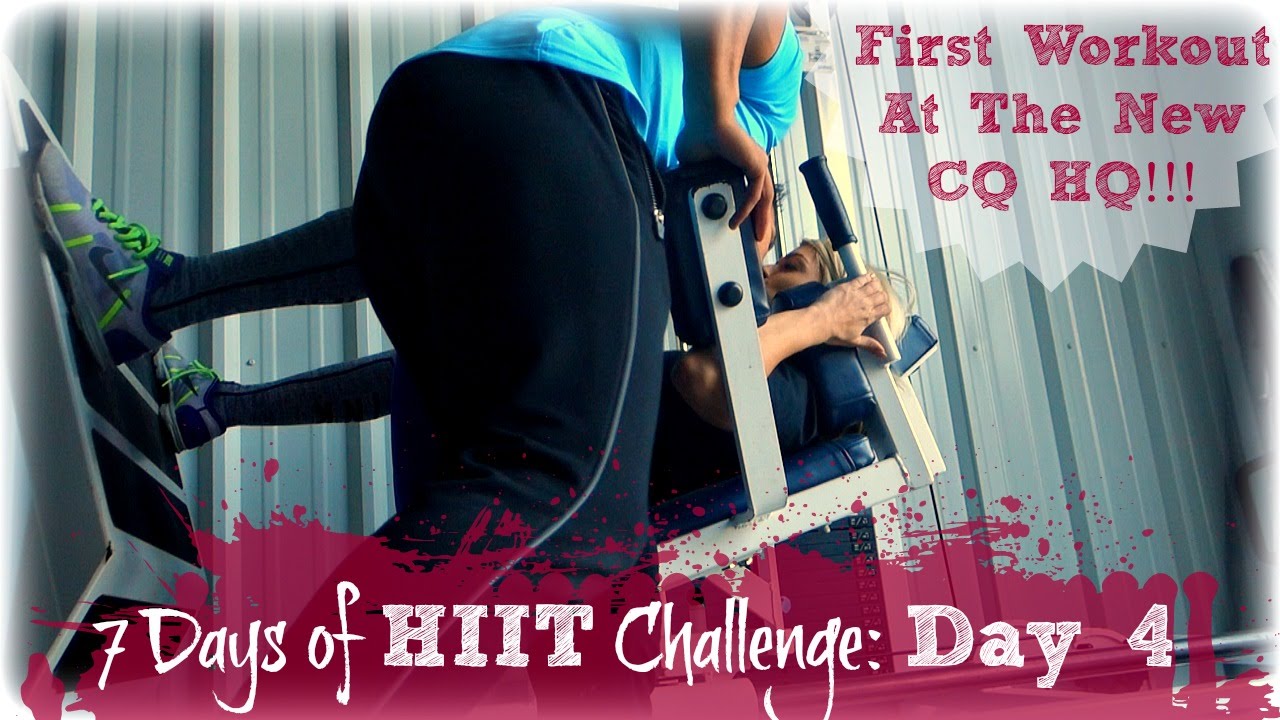First Workout At The New CG HQ!!! | 7 Day HIIT Challenge: Day 4