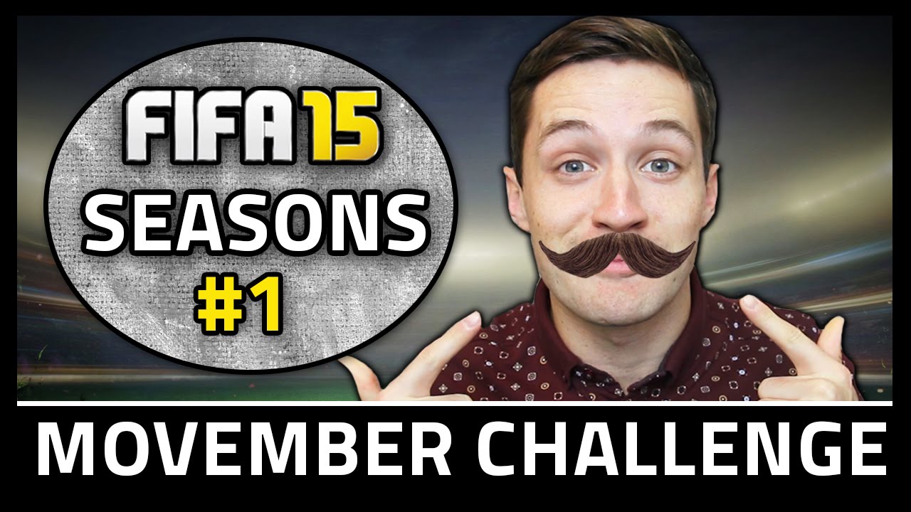 MOVEMBER CHALLENGE! #1 - Fifa 15 Seasons