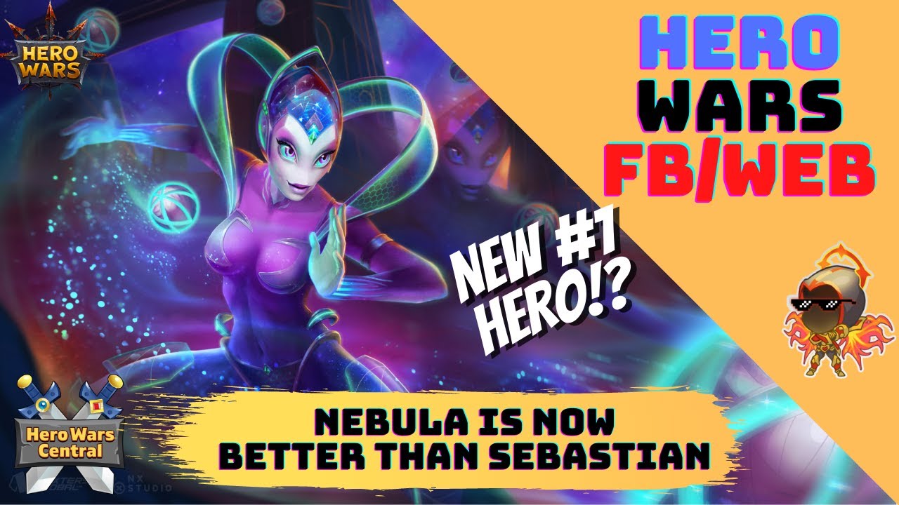 Is Nebula The Best Hero Now? | Hero Wars Facebook