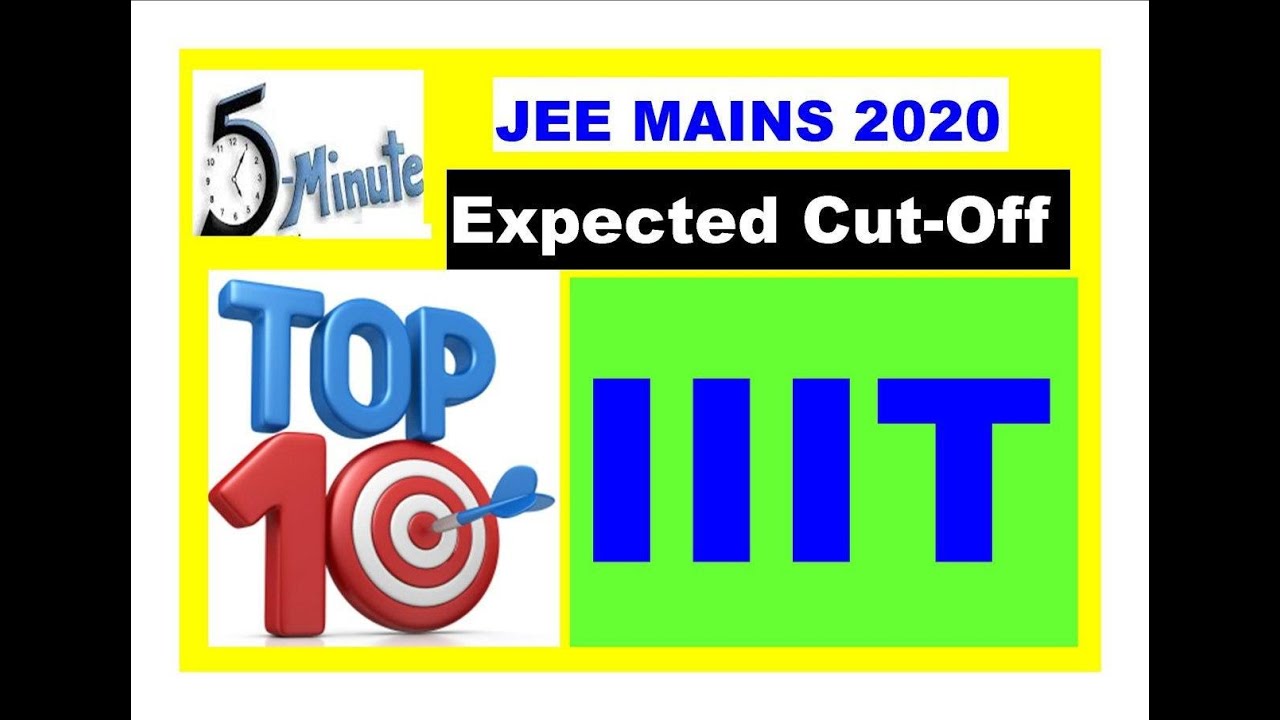 IIIT Ranking 2020 Top 10 IIITs IIIT Cut off Criterion OVERALL RANKING PLACEMENT CUTOFF BRANCH 2019