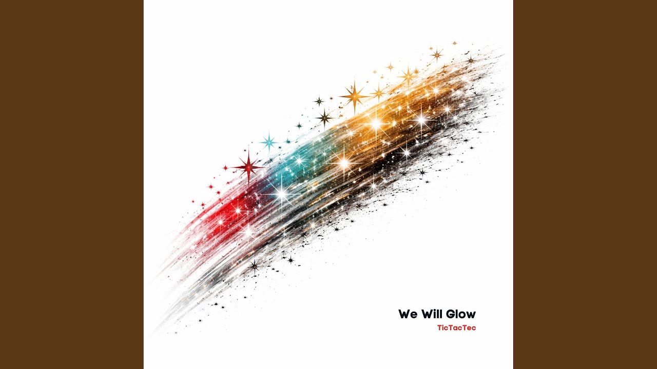 We Will Glow