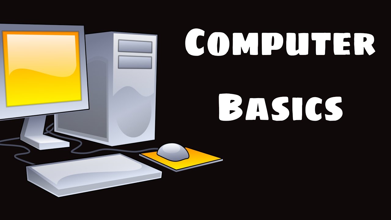Computer Basics