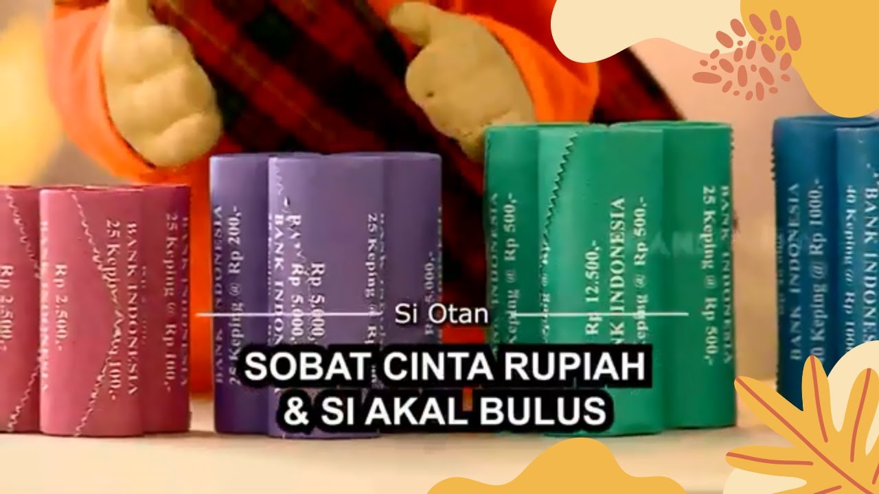 [FULL] Sobat Cinta Rupiah Dan Si Akal Bulus | SI OTAN (22/07/21)