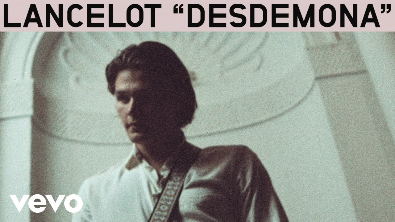 Lancelot - Desdemona (Audio)
