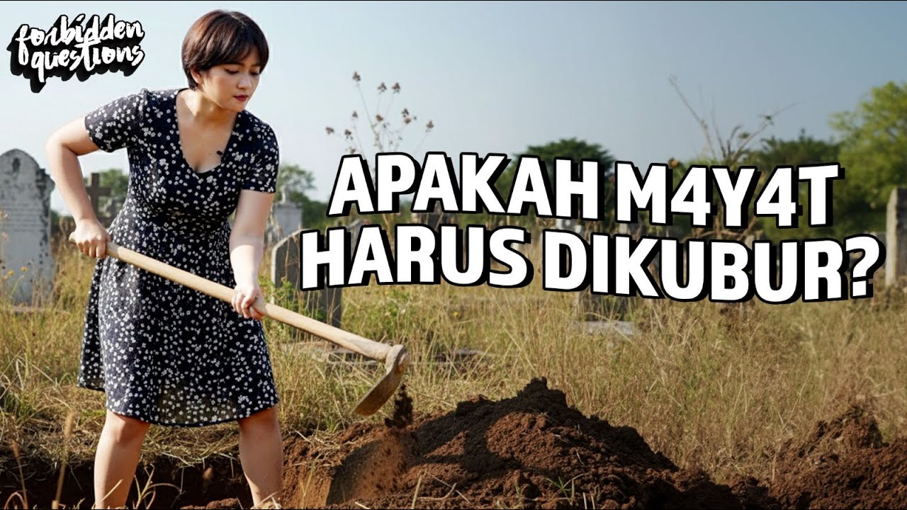 Kalau Mati Tidak Beragama, Bagaimana Mengurus M4y4tnya? | Forbidden Questions