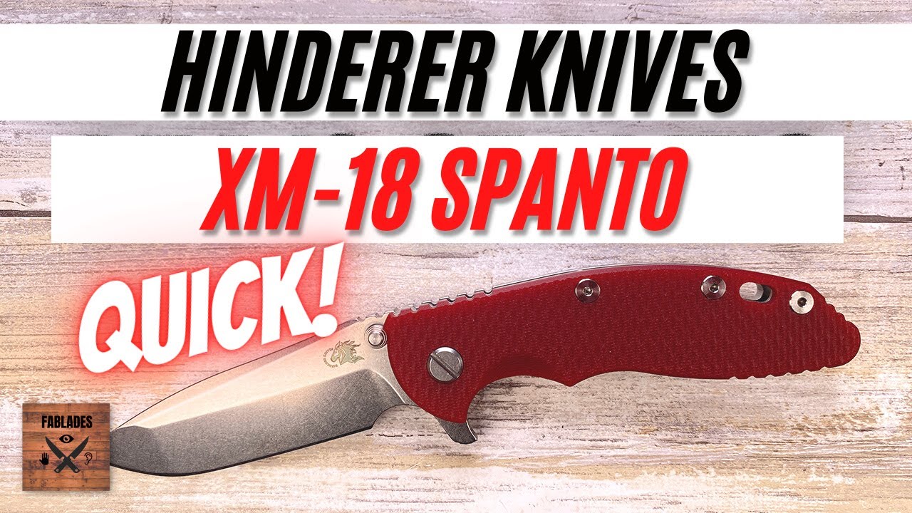 Hinderer Knives XM-18 Spanto Pocketknife. Fablades Quick Review