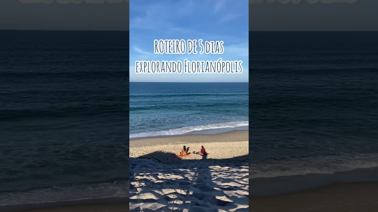Roteiro: 5 dias em Floripa #viagem #destinosdeviagem #floripa #florian&oacute;polis #praia