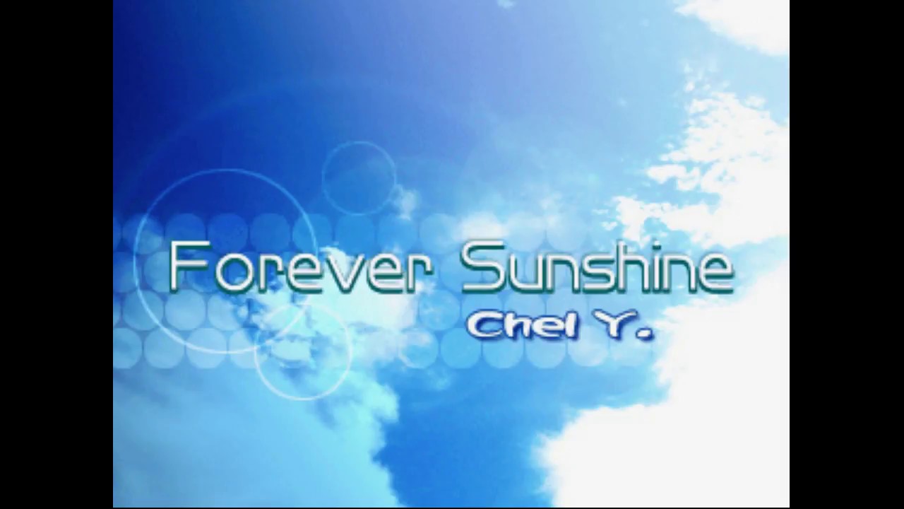 Forever Sunshine - Chel Y.