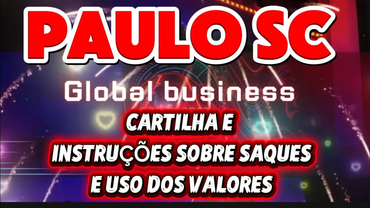 PAULO SC SAQUE DE VALORES E CARTILHA SOBRE USO DOS PAGAMENTOS 
