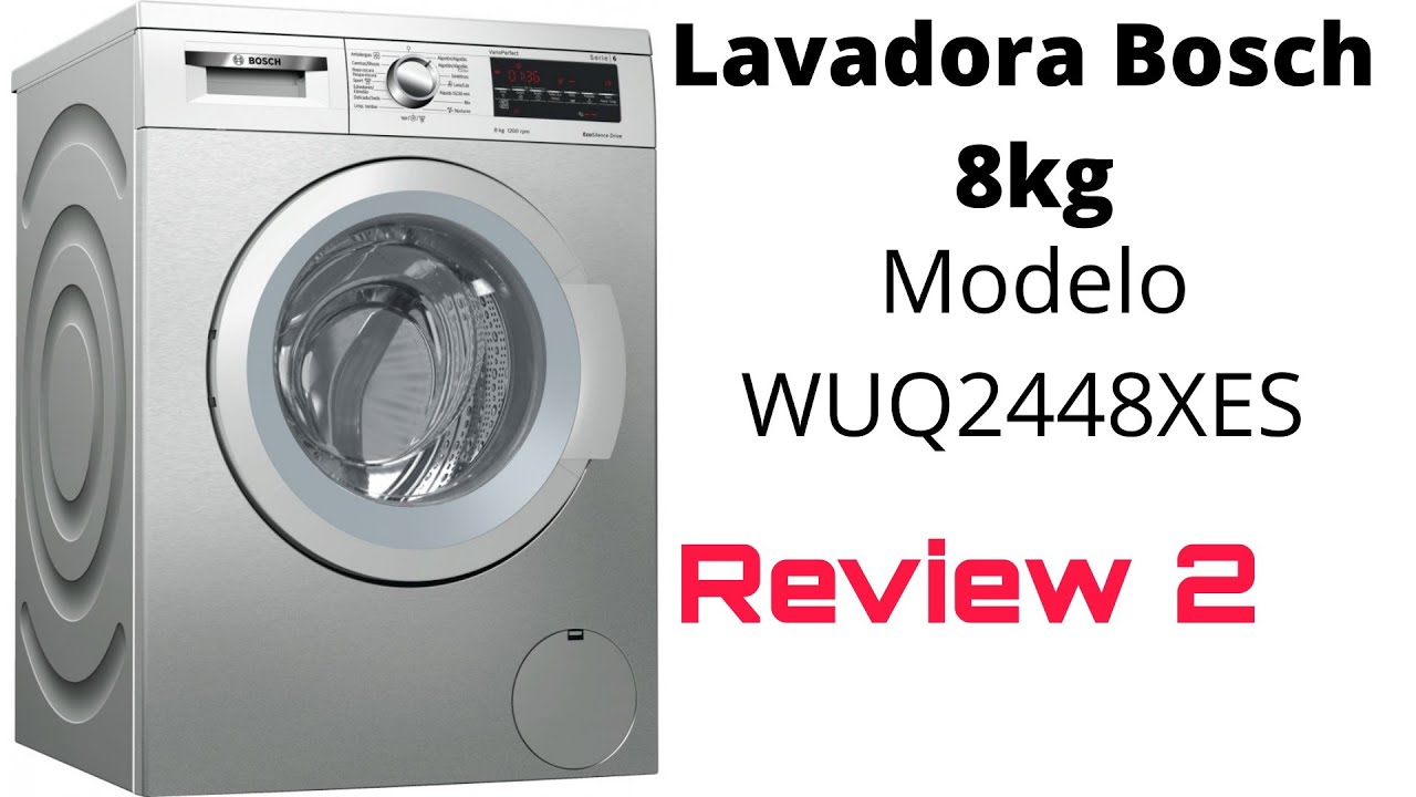 2° REVIEW Lavadora Bosch serie 6 8 kilos 1.200 r. p. m modelo WUQ2448XES (Respuesta a suscriptor)