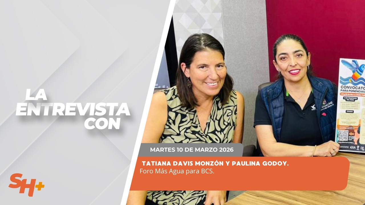 La Entrevista con Tatiana Davis Monzón y Paulina Godoy. - 10 de marzo 2026.