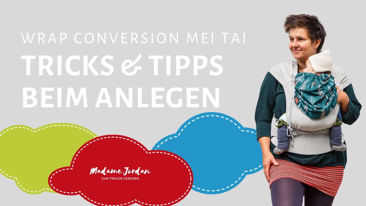 Tricks beim Anlegen der Wrap Conversion Mei Tai Babytrage - einfach und bequem tragen