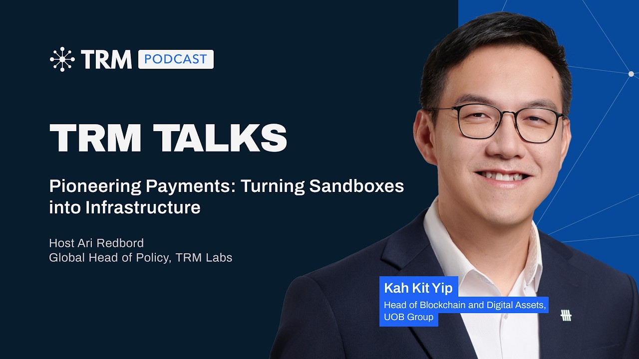 TRM Talks: Pioneering Payments: Turning Sandboxes into Infrastructure with UOB&rsquo;s Kah Kit Yip