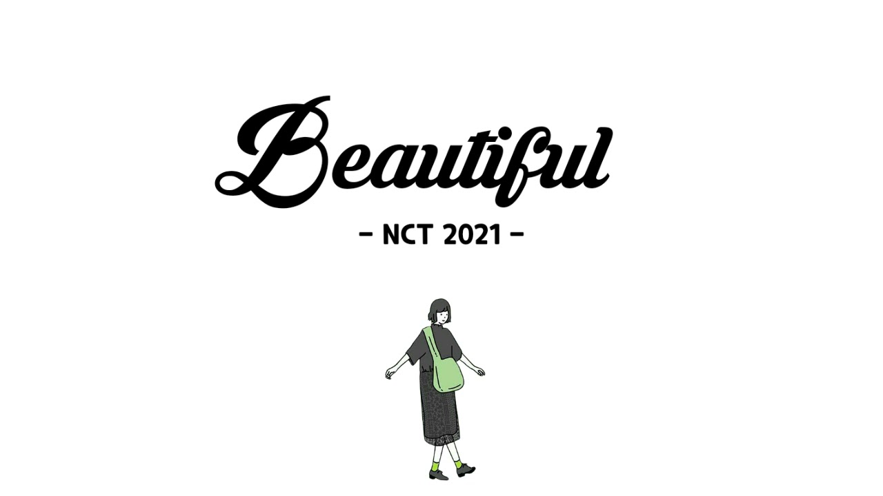 NCT 2021 - Beautiful // Lirik Sub Indo