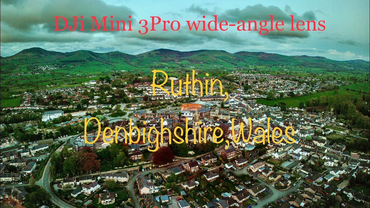 Ruthin, Wales, DJI Mini 3 Pro, Wide-Angle Lens, 4K.