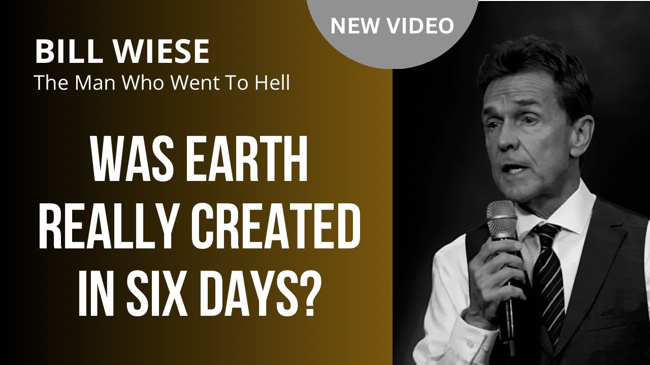 Was Earth Really Created In Six Days? - Bill Wiese, 