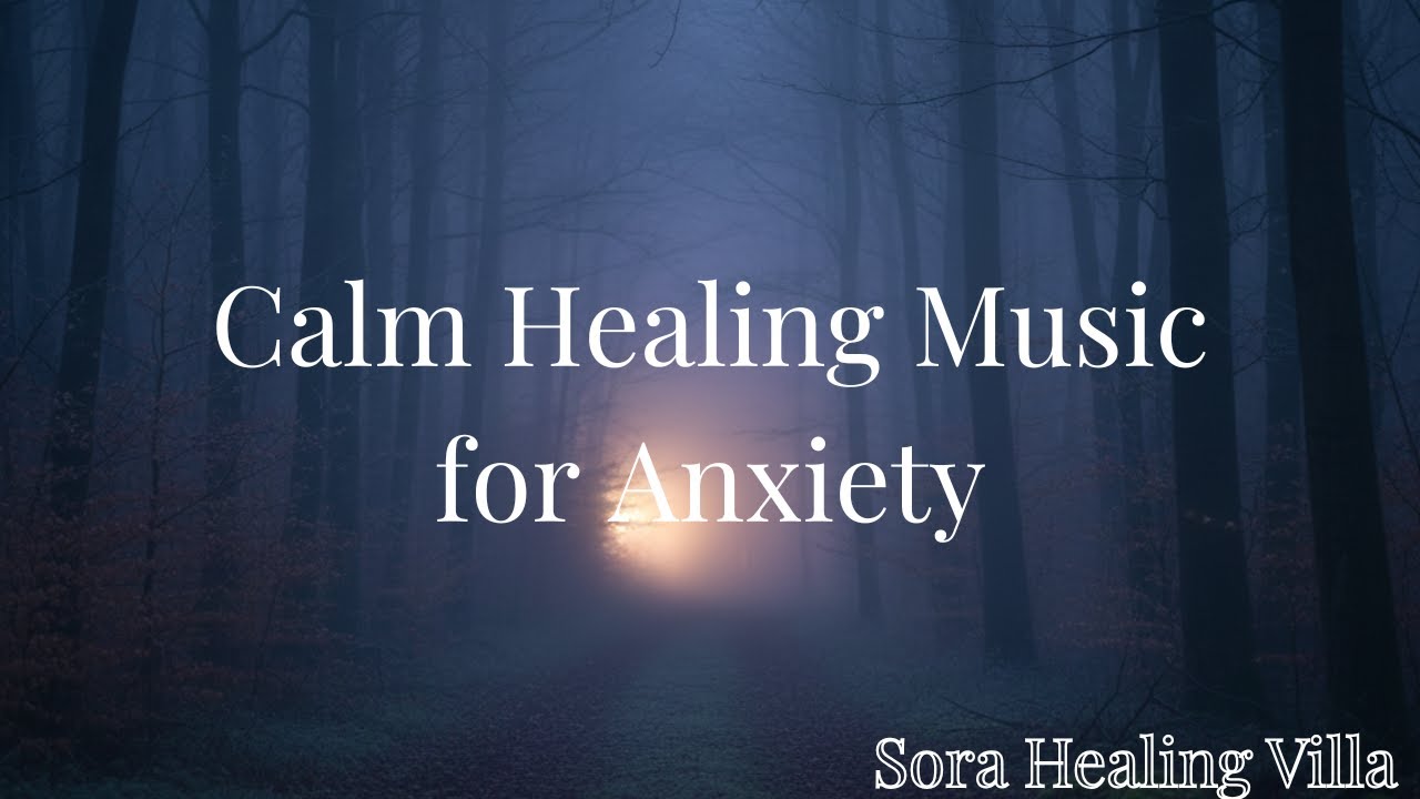 Calm Healing Music for Anxiety Relief | Peaceful & Gentle Sounds