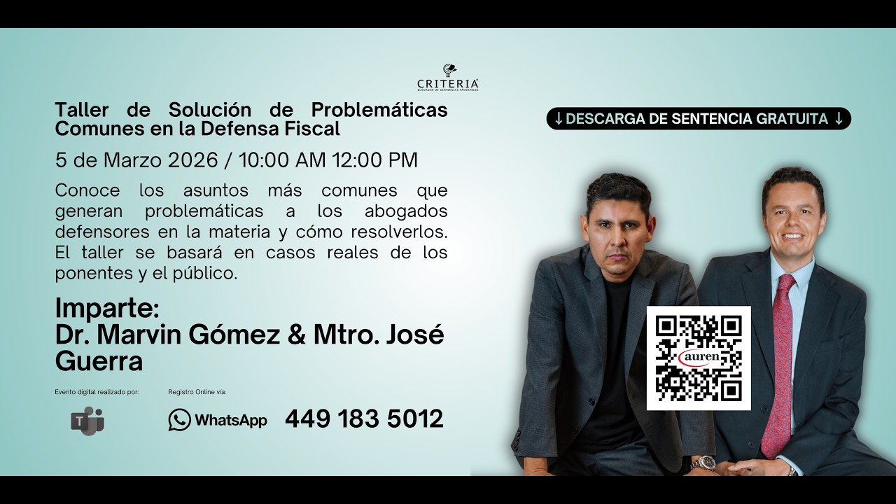Taller de Solución de Problemáticas Comunes en la Defensa Fiscal (Marzo 2026)