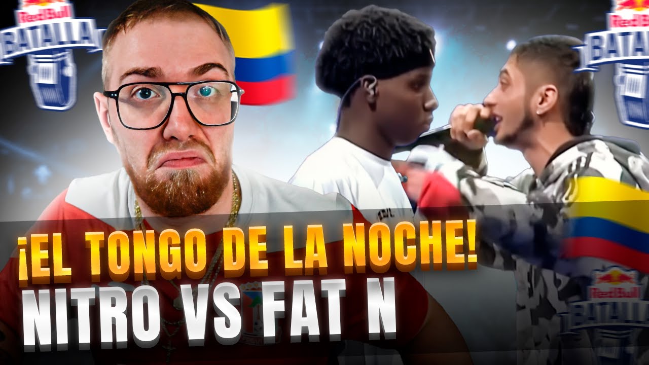 ¡EL TONGO DE LA NOCHE! NITRO VS FAT N RED BULL INTERNACIONAL 2023