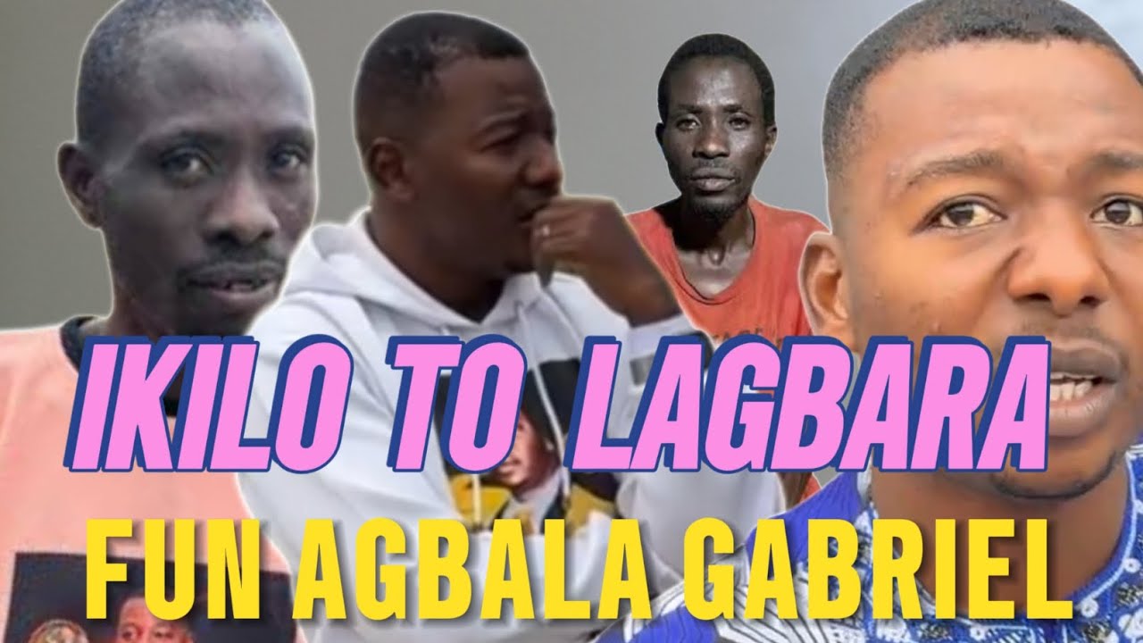 IKILO TO LAGBARA FUN ADEMOLA AMUSAN AGBALA GABRIEL