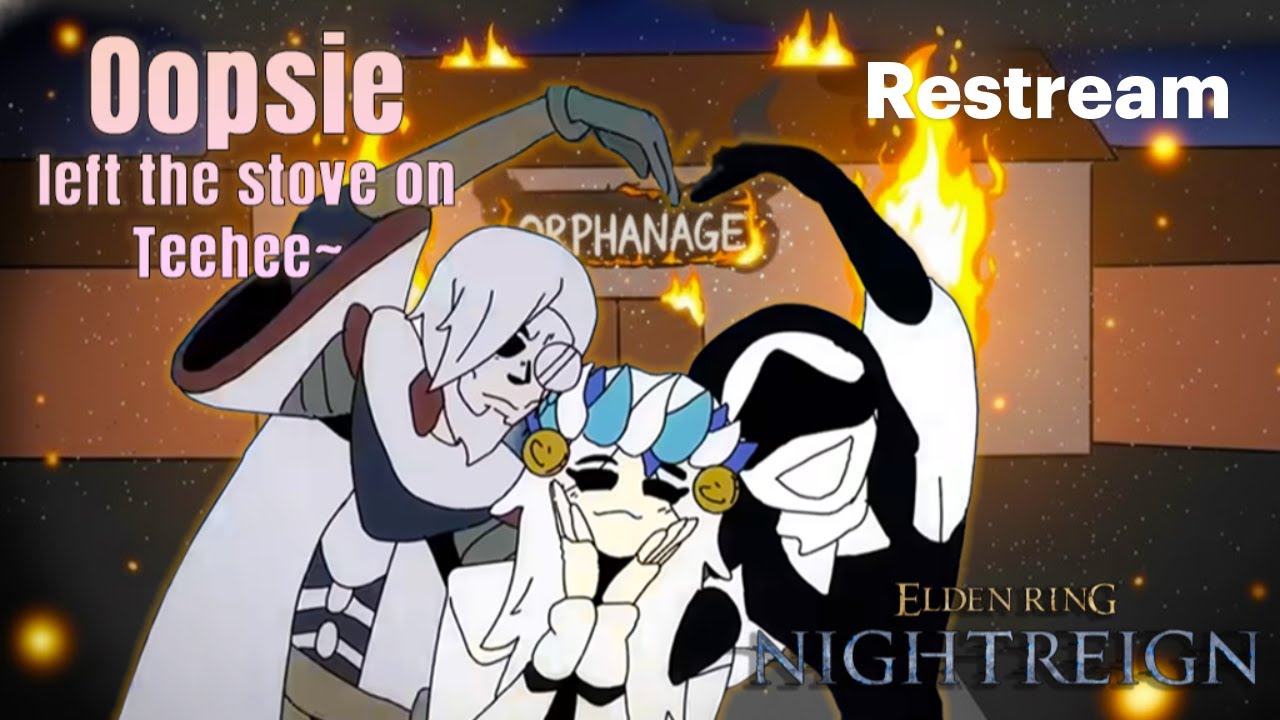 Elden Ring Nightreign / Cowboy Vtuber/Warcrimes~☆*: .｡. o(≧▽≦)o .｡.:*☆