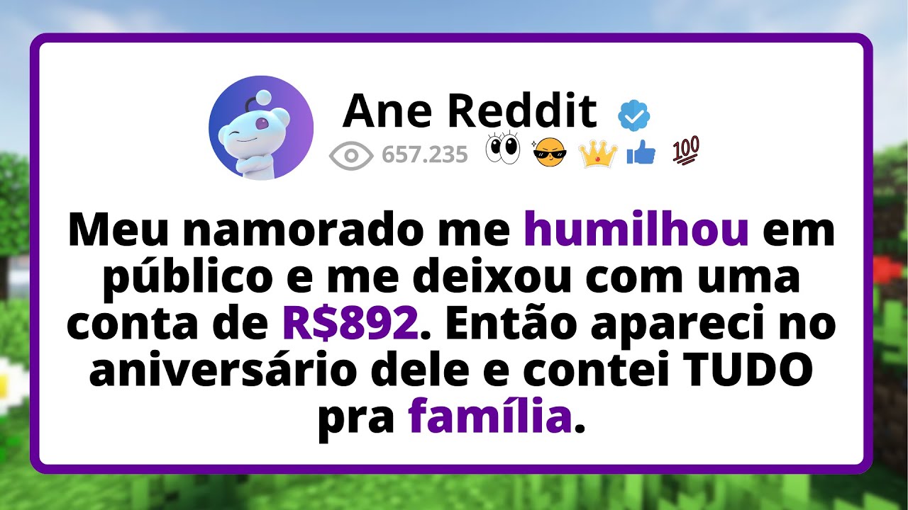 Meu namorado me HUMILHOU em P&Uacute;BLICO e me deixou com uma CONTA de R$892. Ent&atilde;o apareci no...