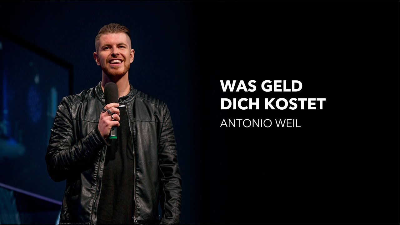 Was Geld dich kostet | Antonio Weil | Move Church