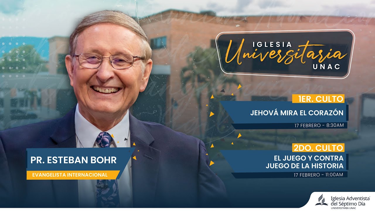 Culto de Adoración | Escuela Sabática | Iglesia Universitaria UNAC