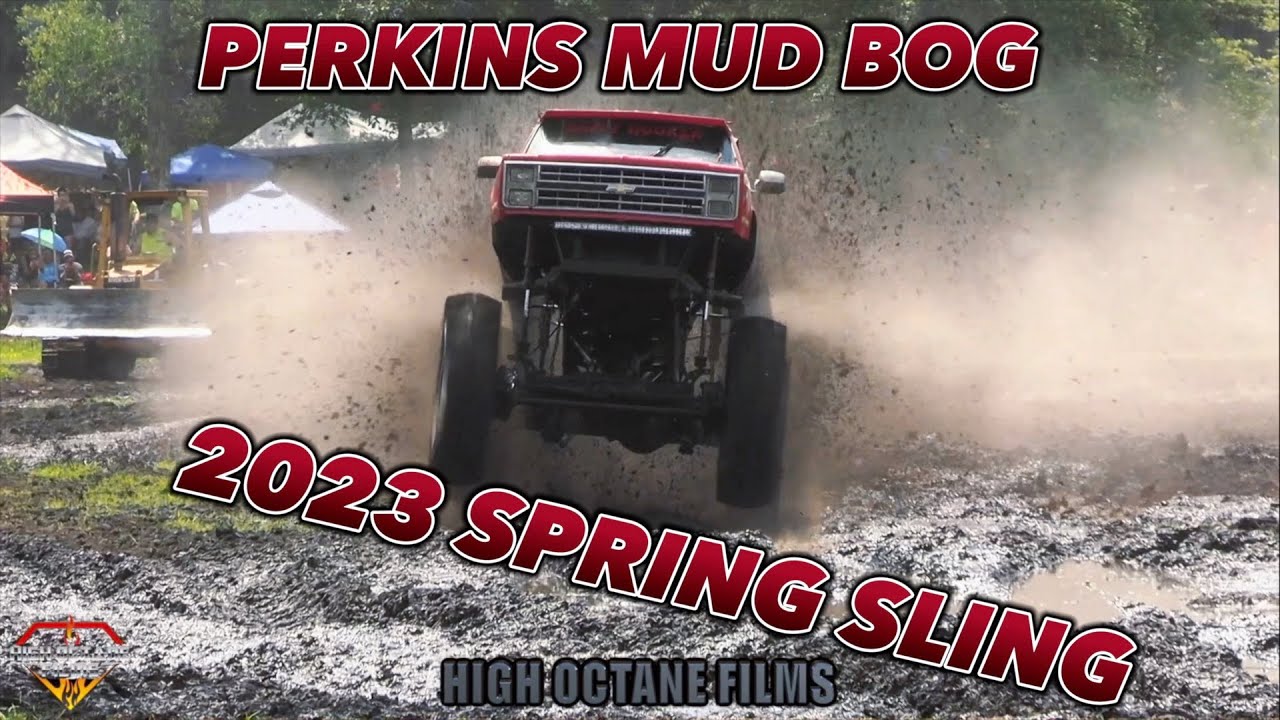 THE BIGGEST BADDEST BACKYARD MUD BOG IN THE COUNTRY PERKINS MUD BOG SPRING SLING 2023