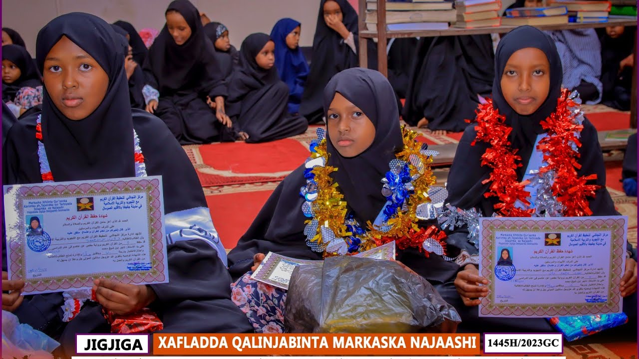 #Warbixin Xafladda Markaska Najaashi Ee Xifdinta Qur'aanka Tajwiidka Iyo Tarbiyada Islaamka #Jigjiga