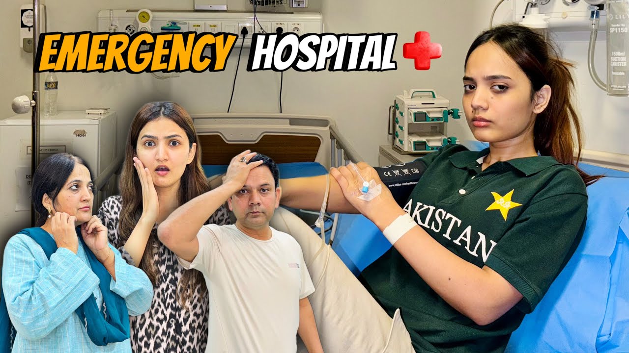 Emergency Hospital jana par gaya 😭 |Ghar walay Pareshan hogaye😞 |Sistrology
