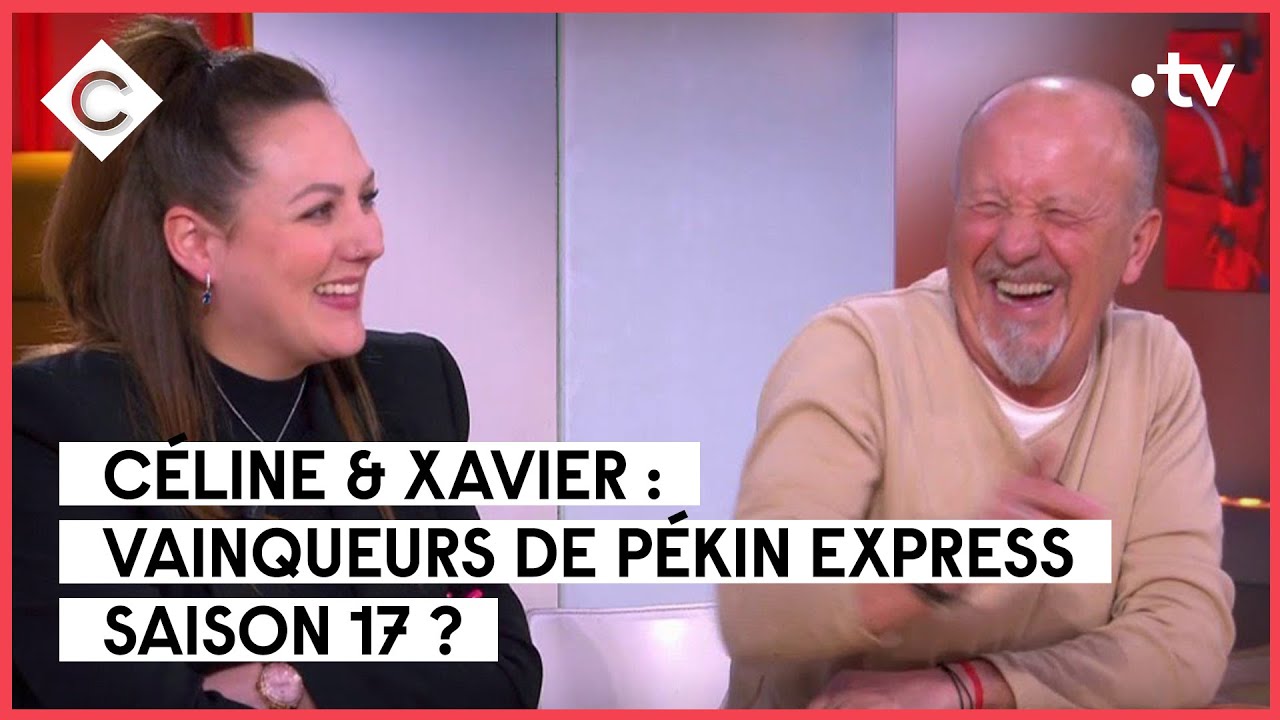 Pékin Express : le duo qui crève l’écran - C à Vous - 04/04/2023