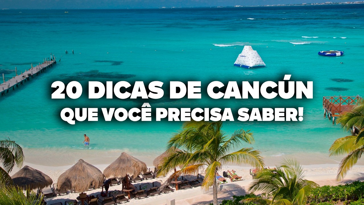 O Guia Mais COMPLETO de CANCÚN! Todas as dicas de viagem e preços.