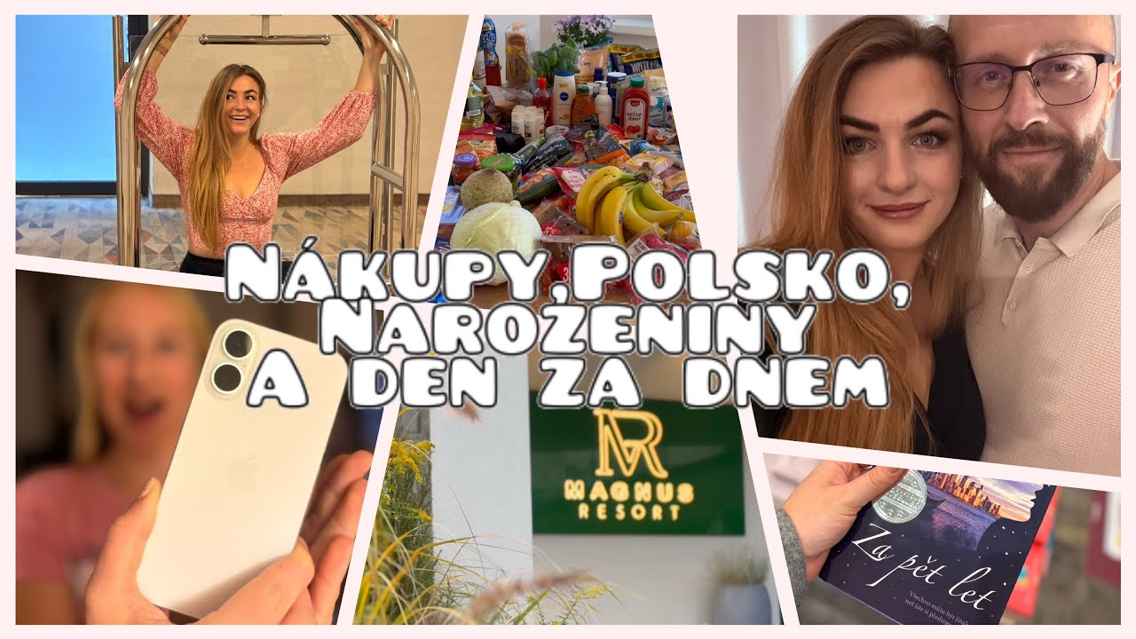 Polsko 🇵🇱 Magnus hotel, narozeniny, nákupy a den za dnem u nás doma.