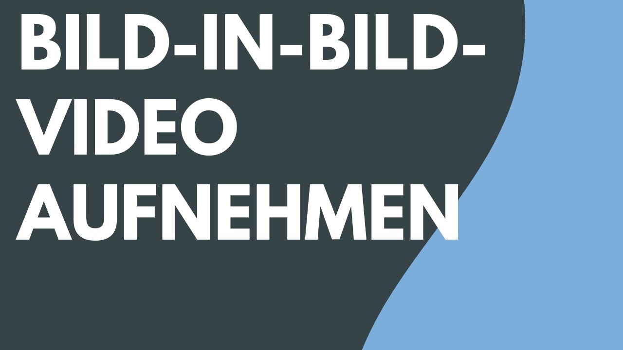 Bild-in-Bild-Video aufnehmen mit Snagit