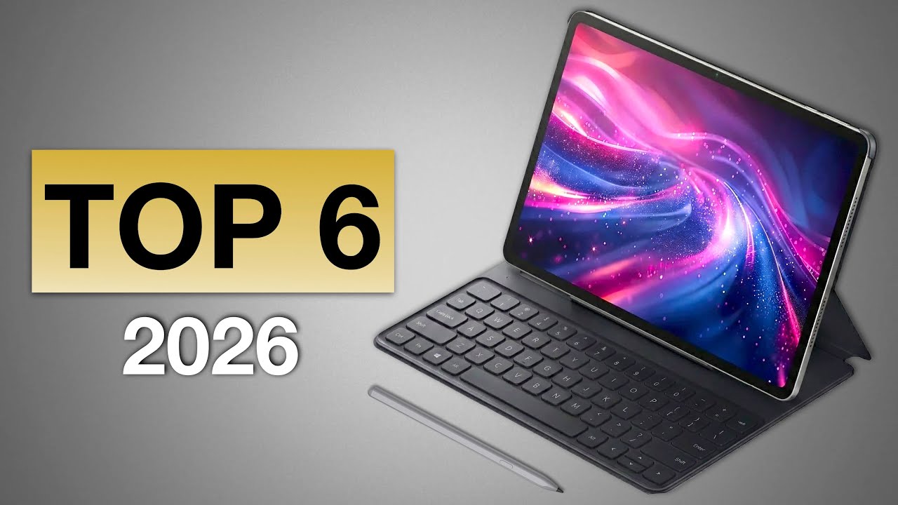 LES MEILLEURES TABLETTES DE 2026 | 200-300€