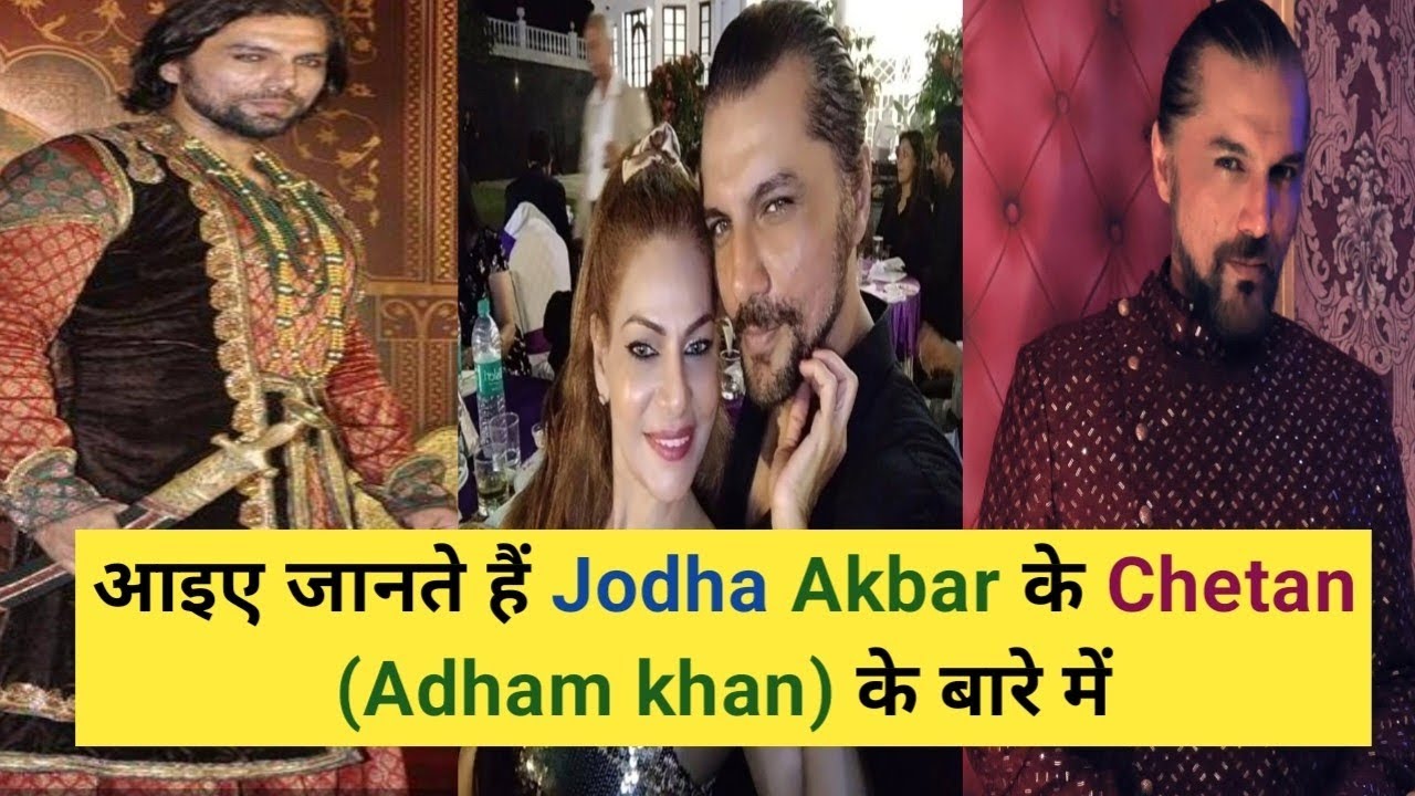 Chetan hansraj age girlfriend family career||Chetan hansraj as adham khan in jodha akbar||Chetan